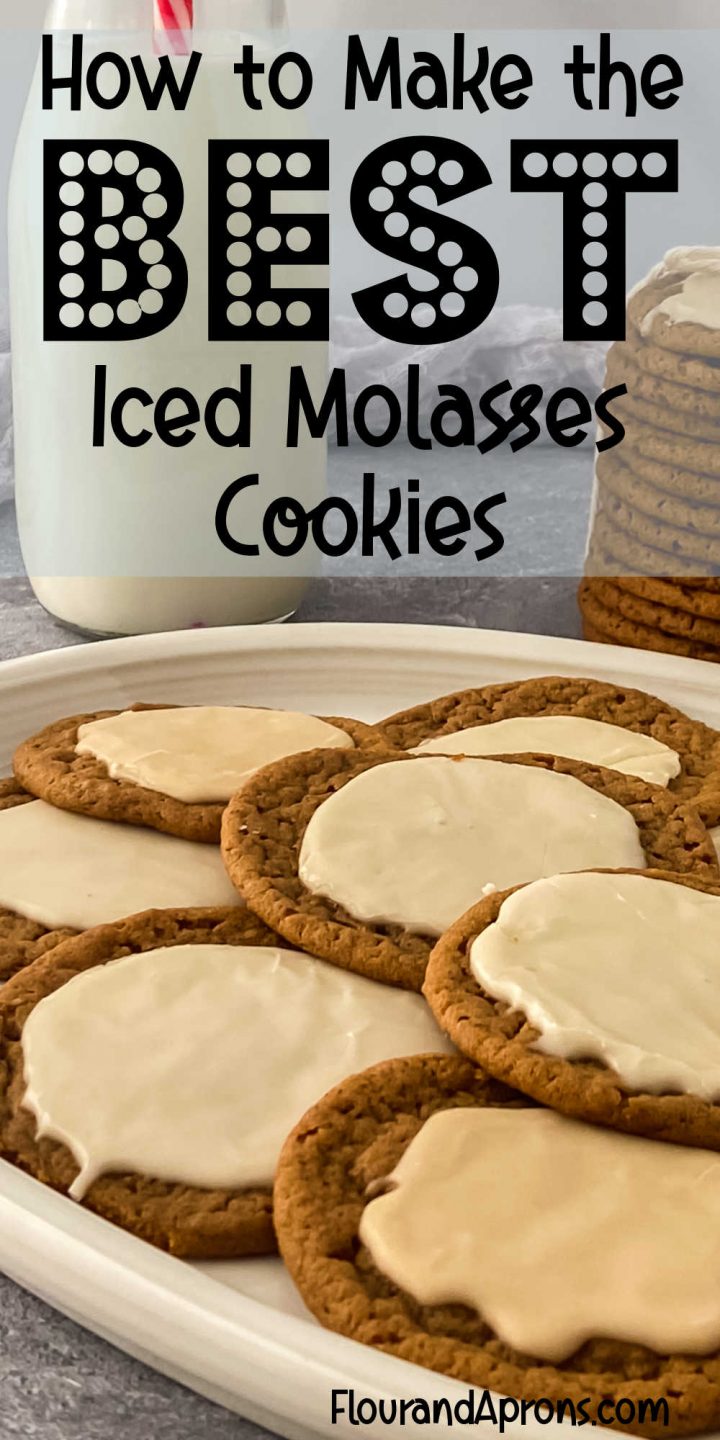 Pin image says "how to make the best iced molasses cookies" overlaid molasses cookies.