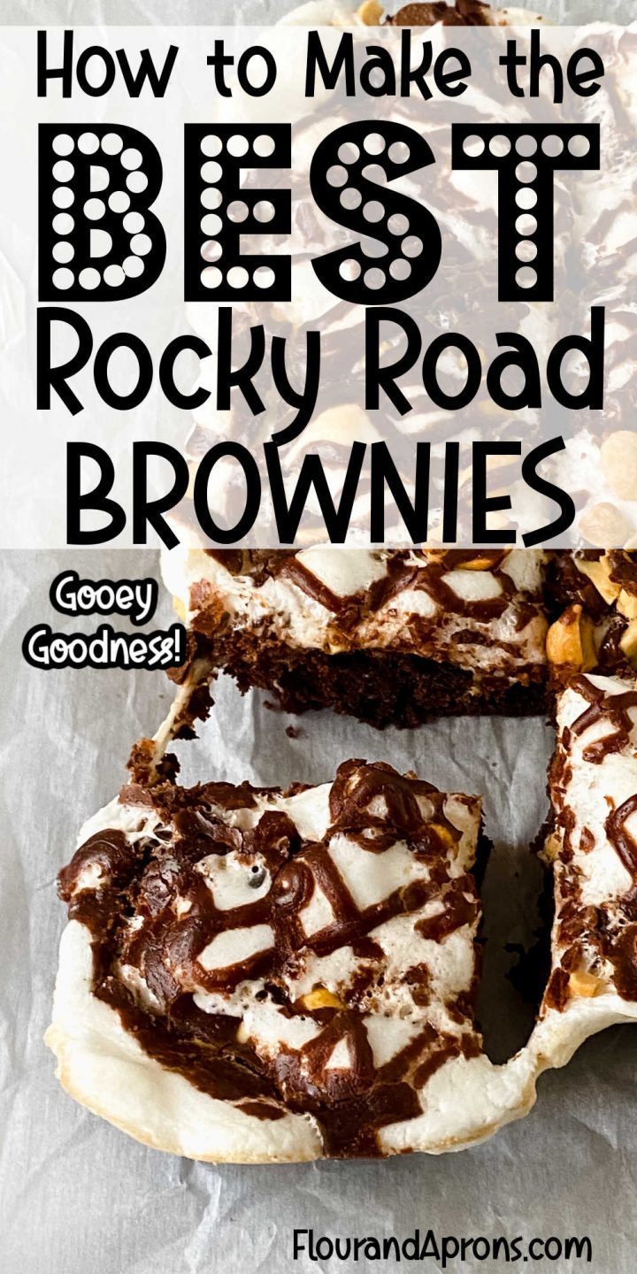 Pin image: rocky road brownies with the words "How to Make the BEST Rocky Road Brownies: Gooey Goodness!".