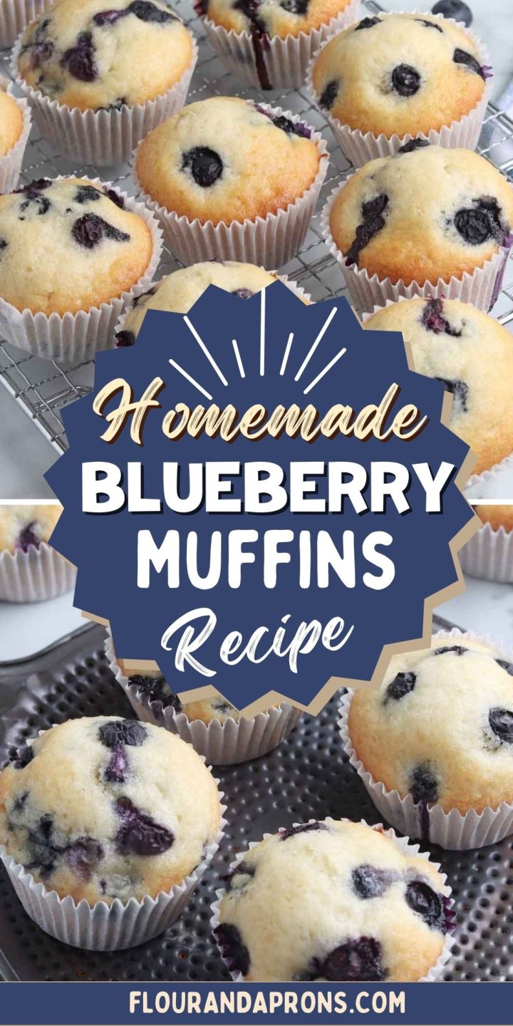 Pin image: top and bottom pics of blueberry muffins with middle that says "Homemade Blueberry Muffins Recipe".